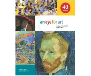 An Eye for Art: Focusing on Great Artists