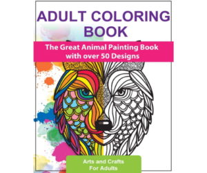 Adult Coloring Books: The Great Animal Painting Book