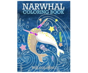 Narwhal Coloring Book