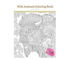 WILD ANIMALS: A Wild Animals Coloring Book